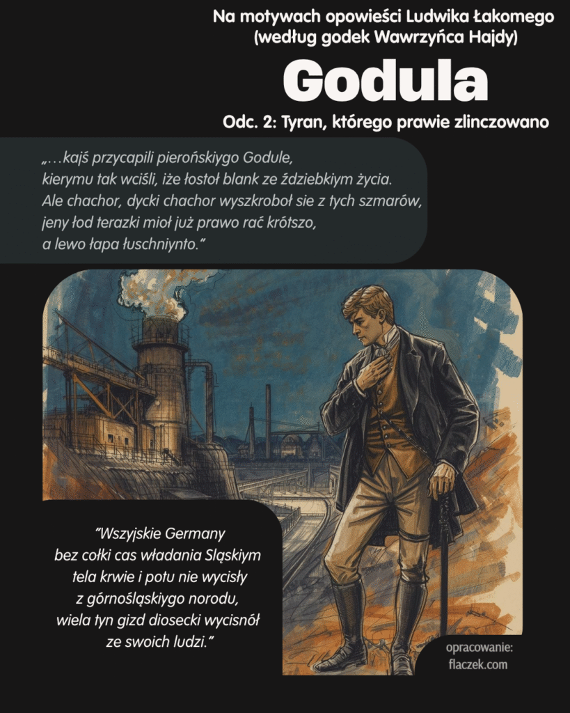 Godula – Odcinek 2 „Tyran, którego prawie zlinczowano”; scena przemysłowa i cytaty po śląsku