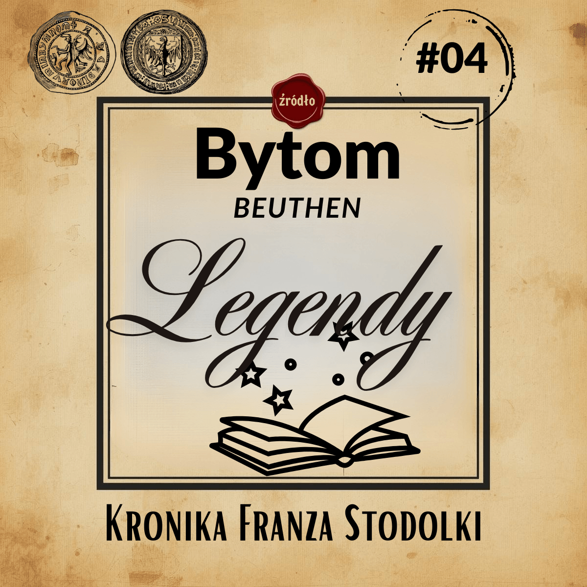 Stylizowana okładka czwartej części Kroniki Franza Stodolki poświęcona legendom Bytomia (Beuthen)