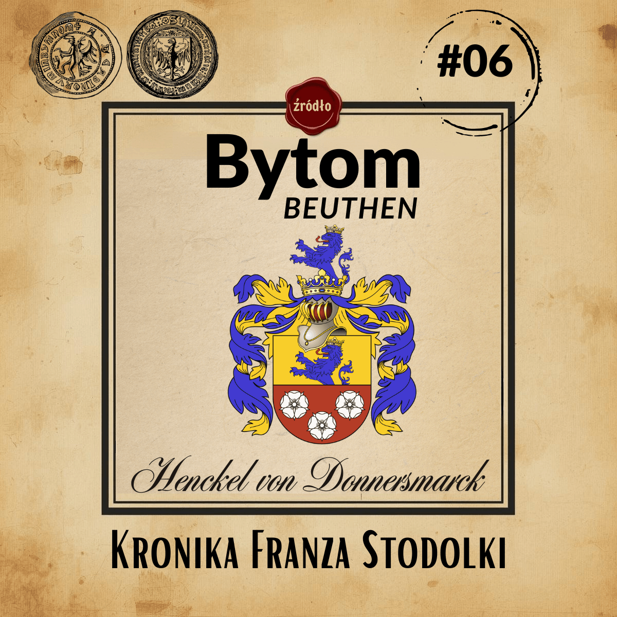Grafika wyróżniająca artykuł o historii Bytomia pod panowaniem rodu Henckel von Donnersmarck, przedstawiająca herb rodu i stylizowany napis Kronika Franza Stodolki