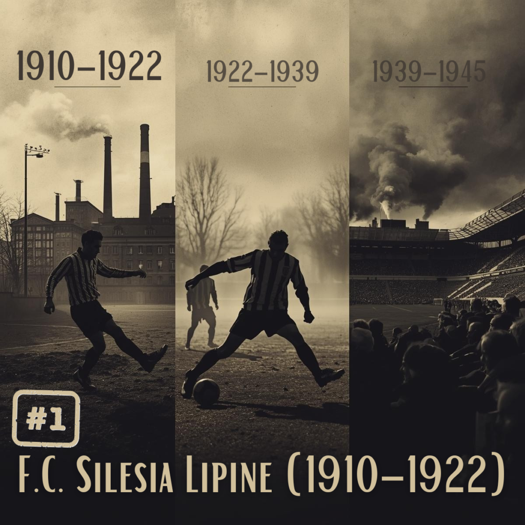 Czarno-biała grafika ilustrująca historię śląskiego klubu piłkarskiego F.C. Silesia Lipine w latach 1910-1922, ukazująca sylwetki piłkarzy na tle dymiących kominów hutniczych.