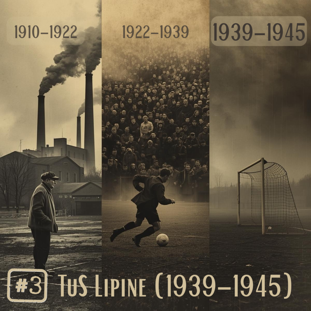 Grafika w stylu mrocznego vintage przedstawiająca tryptyk z historią klubu TuS Lipine w latach 1939-1945. Ukazuje starszego bramkarza na tle dymiących hut, dynamiczną akcję piłkarską przed gigantycznym tłumem kibiców oraz pustą, zniszczoną bramkę znikającą w wojennej mgle.
